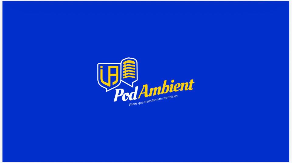 🎙️ PRIMEIRA GRAVAÇÃO DO *PODAMBIENT